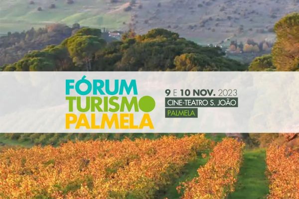 Forum Turismo de Palmela aborda a importância do Enoturismo e Territórios Vinhateiros